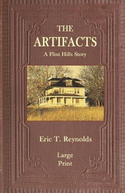 Cover for Eric T Reynolds · The Artifacts (Paperback Book) (2019)