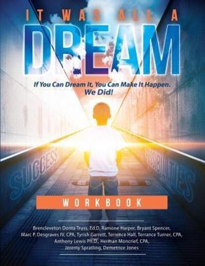 It Was All a Dream Workbook - Ramone Harper - Livros - Heritage - 9780997431841 - 11 de setembro de 2017
