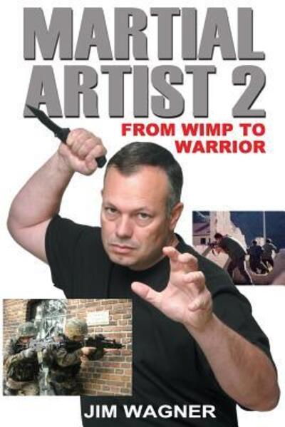 Cover for Jim Wagner · Martial Artist 2 : From Wimp to Warrior (Paperback Book) (2019)