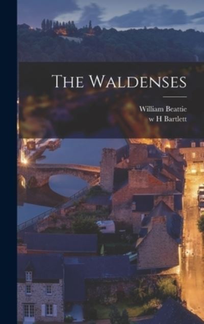 Cover for William Beattie · Waldenses (Book) (2022)