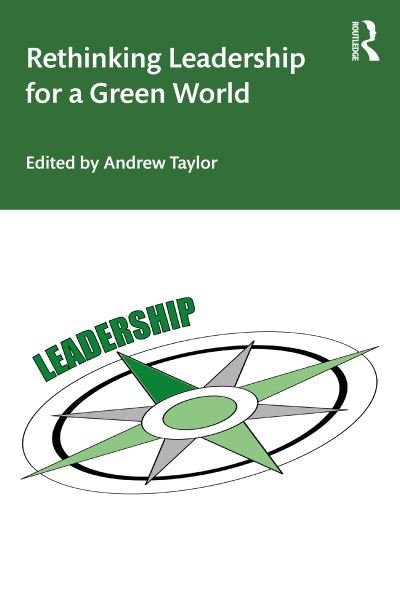 Cover for Andrew Taylor · Rethinking Leadership for a Green World (Pocketbok) (2022)
