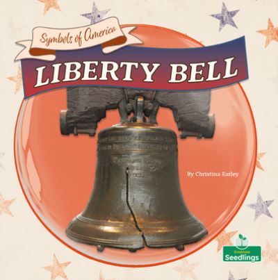 Cover for Christina Earley · Liberty Bell (Inbunden Bok) (2022)