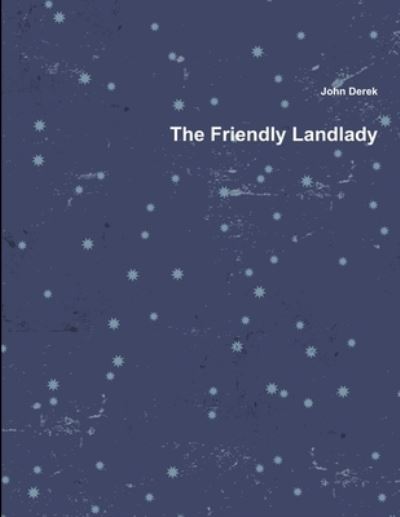 Cover for John Derek · Friendly Landlady (Book) (2012)