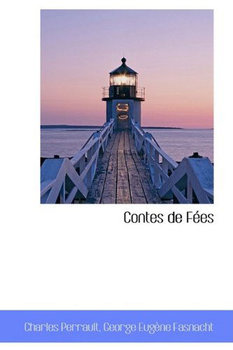 Contes De Fées - Charles Perrault - Kirjat - BiblioLife - 9781110040841 - keskiviikko 13. toukokuuta 2009