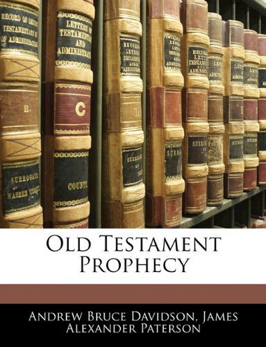 Cover for A B Davidson · Old Testament Prophecy (Paperback Book) (2009)