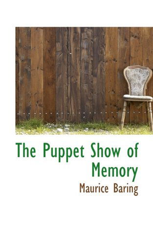 Cover for Maurice Baring · The Puppet Show of Memory (Paperback Book) (2009)