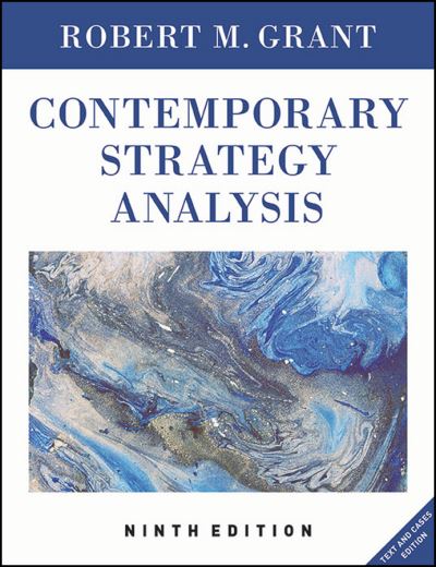 Cover for Grant, Robert M. (Georgetown University) · Contemporary Strategy Analysis: Text and Cases Edition (Paperback Book) (2015)