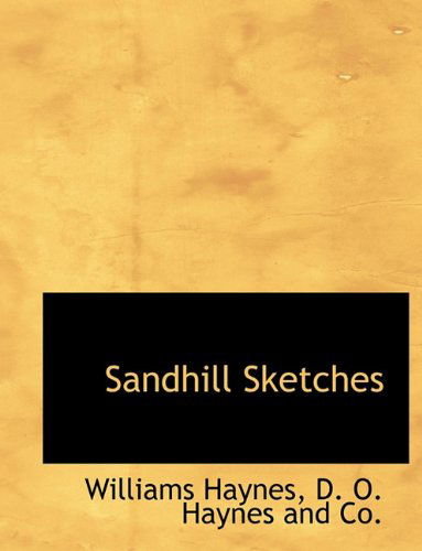 Cover for Williams Haynes · Sandhill Sketches (Paperback Book) (2010)