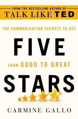 Cover for Carmine Gallo · Five Stars: The Communication Secrets to Get from Good to Great (Paperback Bog) (2018)