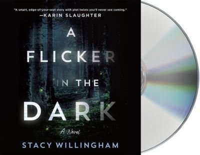 Cover for Stacy Willingham · A Flicker in the Dark (CD) (2022)