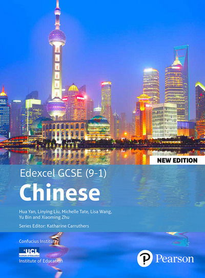 Edexcel GCSE Chinese (9-1) Student Book New Edition: Edexcel GCSE Chinese - Edexcel GCSE Chinese - Hua Yan - Bøger - Pearson Education Limited - 9781292210841 - 26. juni 2017
