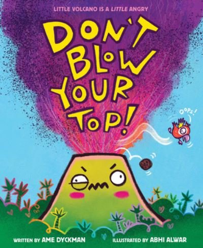 Cover for Ame Dyckman · Don't Blow Your Top! (Buch) (2023)