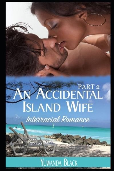 Cover for Yuwanda Black · An Accidental Island Wife (Pocketbok) (2019)