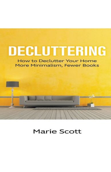 Cover for Marie Scott · Decluttering (Paperback Book) (2020)