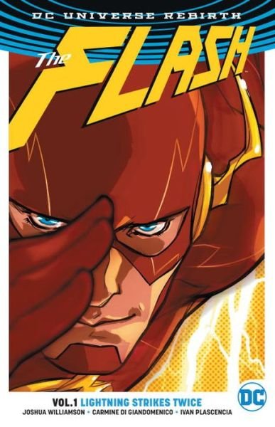 The Flash Vol. 1: Lightning Strikes Twice (Rebirth) - Joshua Williamson - Books - DC Comics - 9781401267841 - January 24, 2017