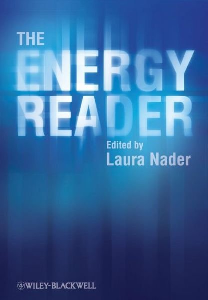 Cover for L Nader · The Energy Reader (Paperback Book) (2010)