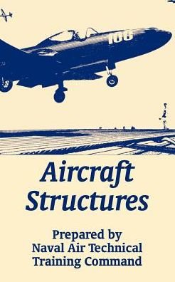 Cover for Naval Air Technical Training Command · Aircraft Structures (Paperback Book) (2003)