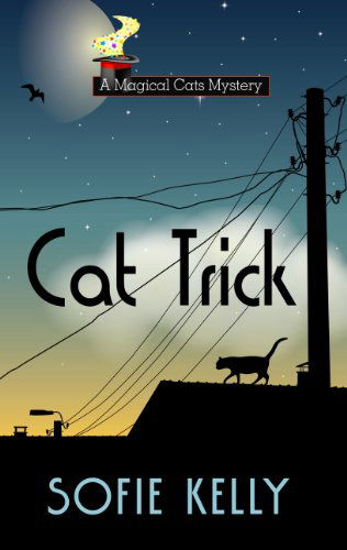 Cover for Sofie Kelly · Cat Trick (Magical Cats Mysteries) (Paperback Book) [Lrg edition] (2013)