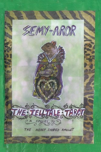 The Telltale Tarot - Semy-aror Semy-aror - Livros - Trafford Publishing - 9781412003841 - 13 de junho de 2003