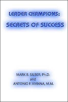 Cover for Antonio  F. Vianna · Leader Champions: Secrets of Success (Hardcover Book) (2004)