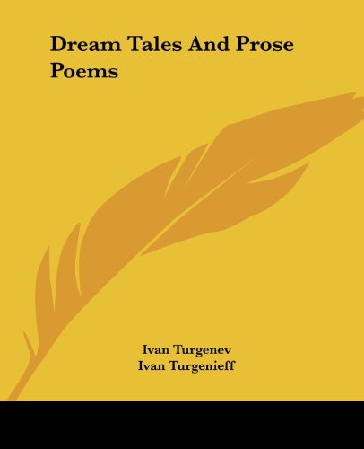 Cover for Ivan Turgenieff · Dream Tales and Prose Poems (Paperback Book) (2004)
