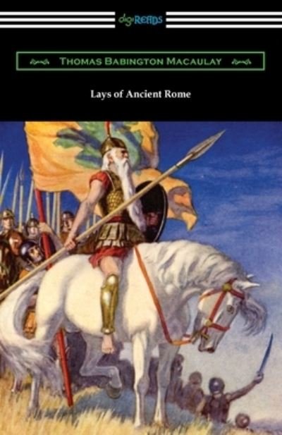Cover for Thomas Babington Macaulay · Lays of Ancient Rome (Paperback Book) (2021)