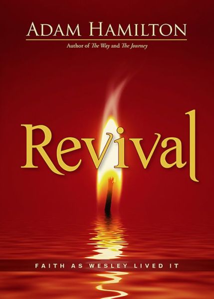 Cover for Adam Hamilton · Revival: Faith As Wesley Lived It (Paperback Book) (2014)