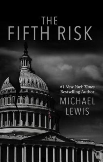 Cover for Michael Lewis · Fifth Risk Undoing Democracy (Buch) (2019)