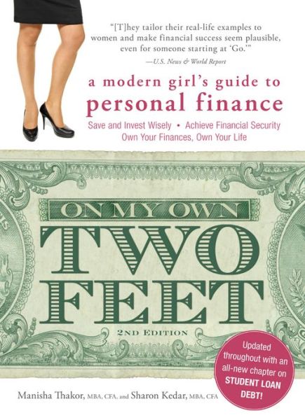 Cover for Manisha Thakor · On My Own Two Feet: A Modern Girl's Guide to Personal Finance (Paperback Book) (2013)