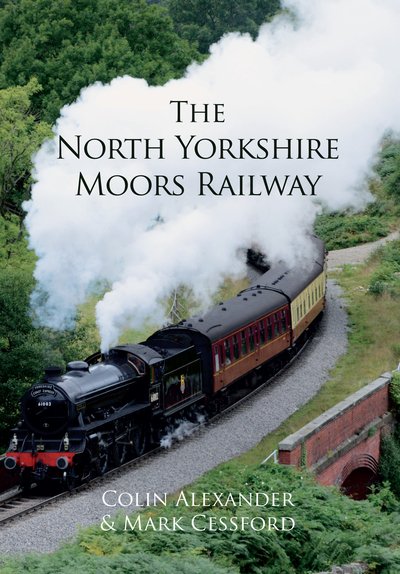 Cover for Colin Alexander · The North Yorkshire Moors Railway (Paperback Bog) [UK edition] (2016)