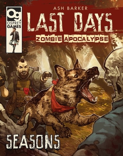 Cover for Ash Barker · Last Days: Zombie Apocalypse: Seasons - Last Days: Zombie Apocalypse (Hardcover Book) (2019)