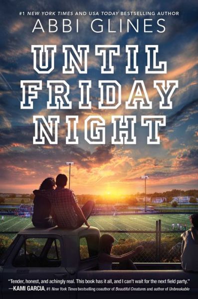 Cover for Glines · Until Friday Night (Paperback Book) (2016)