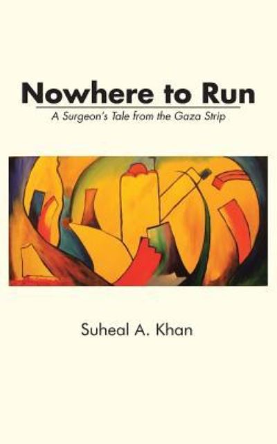 Cover for Suheal Ali Khan · Nowhere to Run (Paperback Book) (2016)