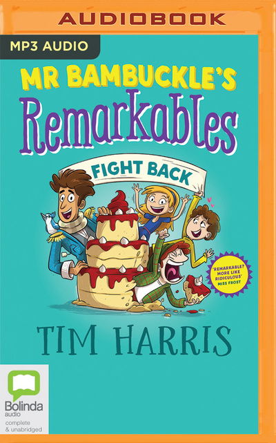 Cover for Tim Harris · Mr Bambuckles Remarkables Fight Back (Audiobook (CD)) (2019)