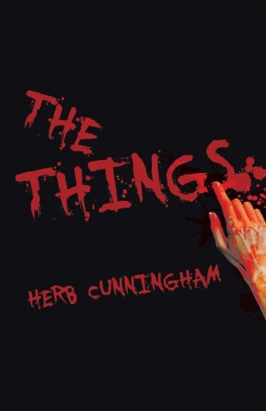 Cover for Herb Cunningham · The Things (Paperback Book) (2014)