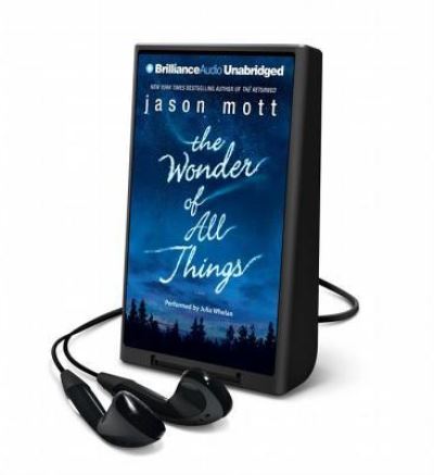 Cover for Jason Mott · The Wonder of All Things (MISC) (2014)