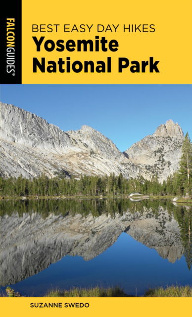 Cover for Suzanne Swedo · Best Easy Day Hikes Yosemite National Park - Best Easy Day Hikes Series (Paperback Book) (2025)