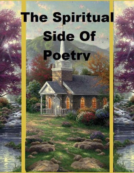 Cover for Ligia Wahya Isdzanii · The Spiritual Side of Poetry (Paperback Book) (2014)