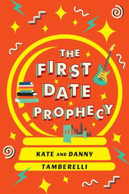 Cover for Kate Tamberelli · The First Date Prophecy: A Hilarious and Nostalgic Love Story (Paperback Bog) (2023)
