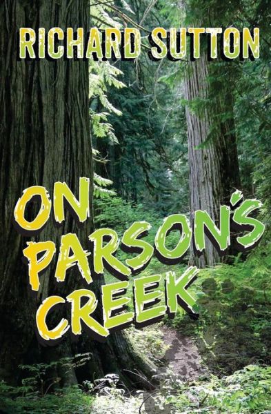 Cover for Richard Sutton · On Parson's Creek (Pocketbok) (2014)