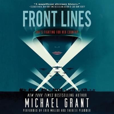 Front Lines - Michael Grant - Music - HarperCollins - 9781504694841 - January 26, 2016