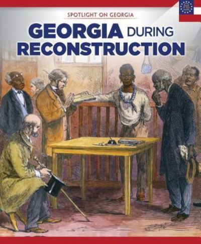 Cover for Samuel Willard Crompton · Georgia During Reconstruction (Hardcover Book) (2017)