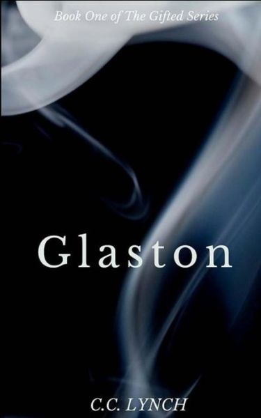 Cover for C C Lynch · Glaston (Paperback Book) (2015)