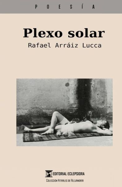 Cover for Rafael Arraiz Lucca · Plexo Solar (Paperback Book) (2016)