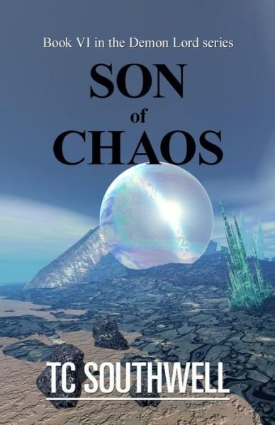 Cover for T C Southwell · Son of Chaos (Paperback Bog) (2016)