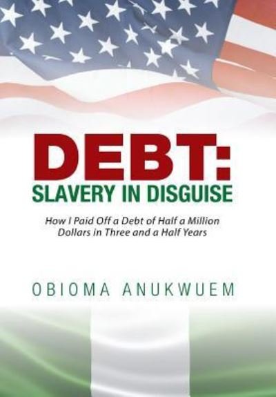 Cover for Obioma Anukwuem · Debt (Gebundenes Buch) (2016)
