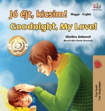 Cover for Shelley Admont · Goodnight, My Love! (Hungarian English Bilingual Book for Kids) (Hardcover Book) (2021)