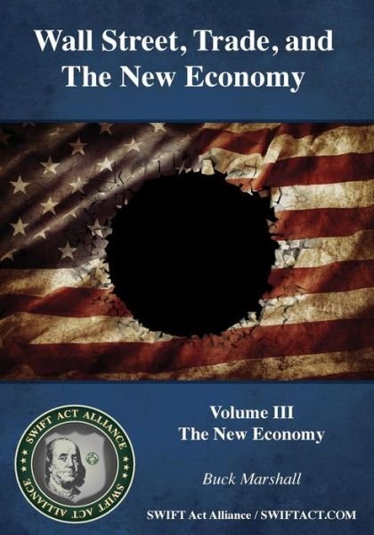 Cover for Neville Buck Marshall · Wall Street, Trade, and the New Economy (Paperback Book) (2016)