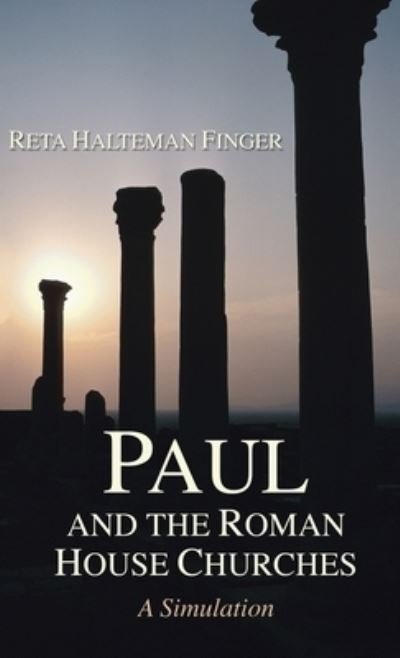 Cover for Reta H. Finger · Paul and the Roman House Churches (Book) (2006)