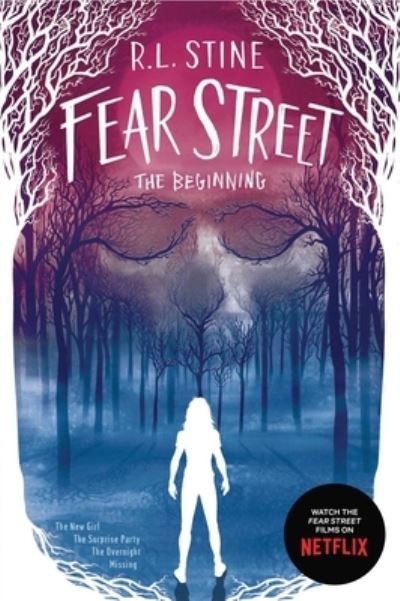 Cover for R L Stine · Fear Street the Beginning: The New Girl; The Surprise Party; The Overnight; Missing - Fear Street (Pocketbok) [Bind-Up edition] (2020)